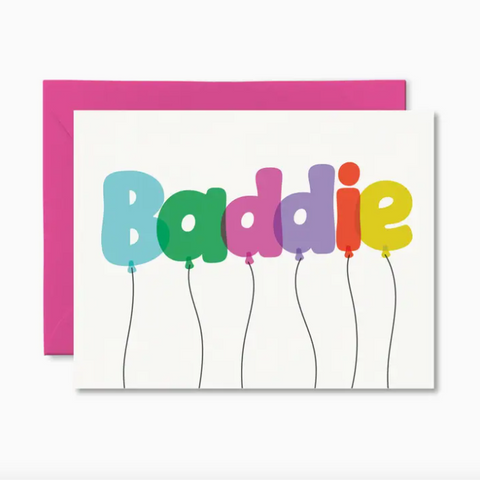 Colorful card with 'Baddie' spelled out like balloons on a white background
