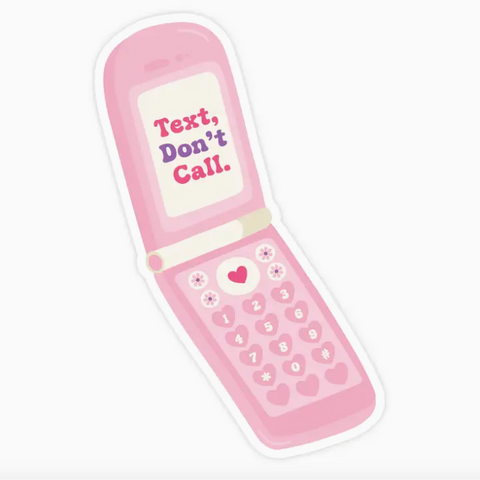 Pink cartoon phone with 'Text, Don't Call' text on a white background
