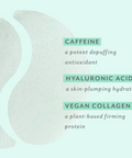 Text detailing the benefits of caffeine, hyaluronic acid, and vegan collagen on a light blue background with a textured pattern.