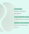 Text listing caffeine, hyaluronic acid, and vegan collagen with a light blue background.