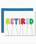 Greeting card with colorful balloons spelling 'RETired' on a white background