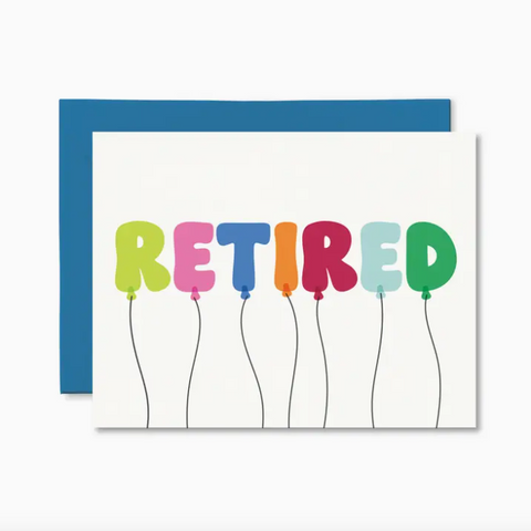 Greeting card with colorful balloons spelling 'RETired' on a white background
