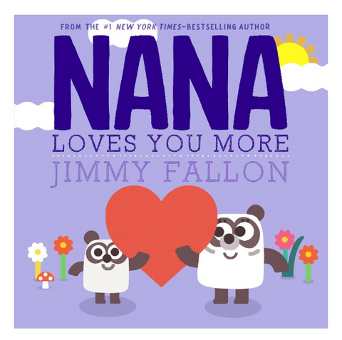 Nana Loves You More | Full Hardcover
