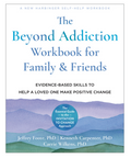 Book cover of 'The Beyond Addiction Workbook for Family & Friends' on a white background