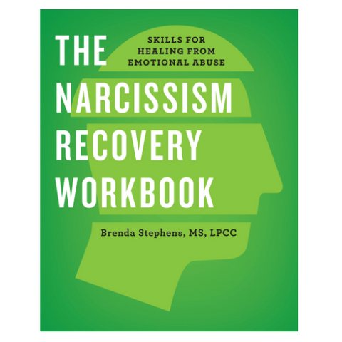 The Narcissism Recovery Workbook