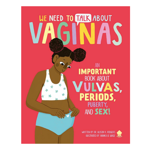 We Need To Talk About Vaginas