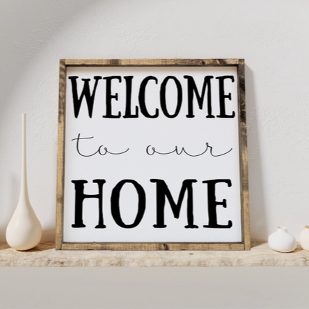 Framed Print | Welcome to Our Home