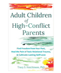 Book cover of 'Adult Children of High-Conflict Parents' with colorful watercolor design on a white background.