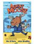 Book cover of 'Agent Moose' with a cartoon moose in a suit and a child running away.