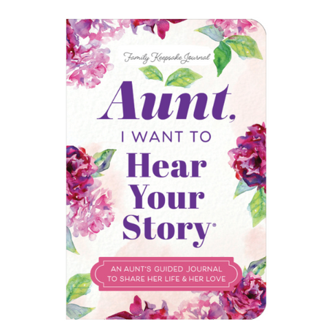 Journal titled 'Aunt, I Want to Hear Your Story' with floral design on a white background