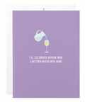 classy cards Water into Wine card