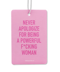 Pink card with text 'Never apologize for being a powerful f*cking woman' on a white background