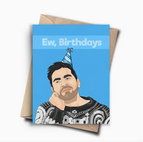 Birthday card with a person wearing a party hat and text 'Ew, Birthdays' on a blue background.