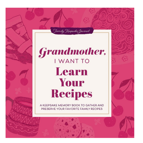 Book cover with text 'Grandmother, I want to learn your recipes' on a pink background with illustrations.