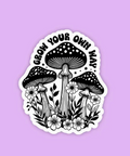 Mushroom illustration with text 'Grow Your Own Way' on a purple background