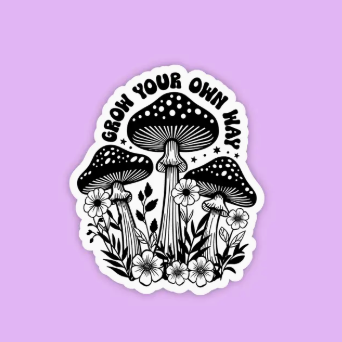 Mushroom illustration with text 'Grow Your Own Way' on a purple background