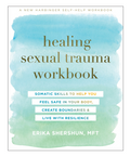 Book cover of 'Healing Sexual Trauma Workbook' by Erika Shershun, MFT with a watercolor design.