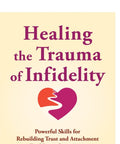 Book cover of 'Healing the Trauma of Infidelity' with a broken heart design on a beige background.
