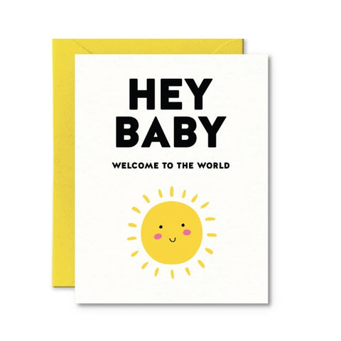 Greeting card with 'Hey Baby Welcome to the World' text and a sun illustration on a white background.