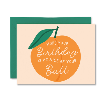 Birthday card with peach graphic and humorous text on a beige background