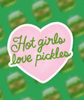 Heart-shaped sticker with 'Hot girls love pickles' text on a green background with pickle pattern