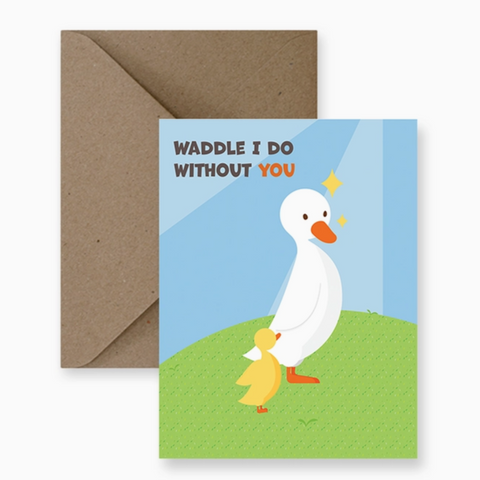 impaper waddle i do without you card