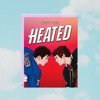 Card with two characters facing each other and text 'Let's Get Heated' on a red background.