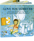 Hardcover children's book titled "Love You Forever" with a colorful illustration of a child sitting on the floor in front of a toilet in a bathroom. The cover shows blue striped wallpaper, a yellow towel, and the title in large dark blue letters.