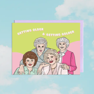Card with illustration of three women and text 'Getting older & getting colder' on a colorful background