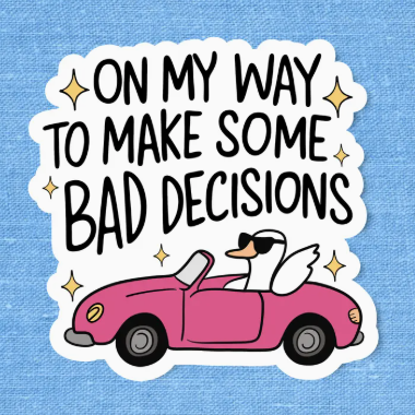 pretty by her sticker goose sticker funny