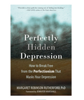 Book cover of 'Perfectly Hidden Depression' with a blurred landscape background