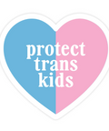 Heart-shaped sticker with blue and pink halves and 'protect trans kids' text.