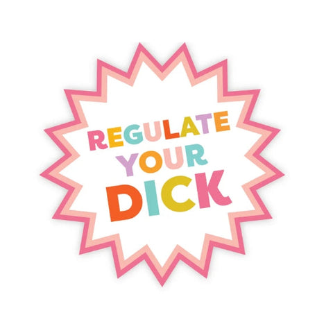 Colorful text 'REGULATE YOUR DICK' on a white background