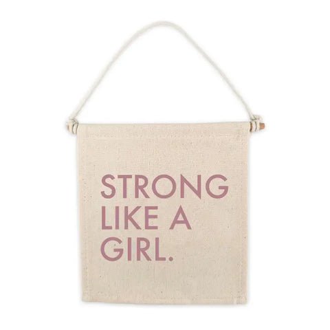 Canvas Hang Sign | Strong Like a Girl