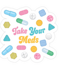 Colorful illustration of various pills with 'Take Your Meds' text on a white background
