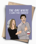 Card with cartoon illustration of a couple and text 'The One Where I Love You Forever' on a purple background.
