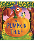 Children's book cover for 'The Pumpkin Thief' by Alice Hemming and Nicola Slater, featuring a colorful illustration of a squirrel and a bird on a giant pumpkin in a forest.