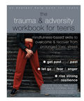 Book cover of 'The Trauma & Adversity Workbook for Teens' with a person leaning against a wall.