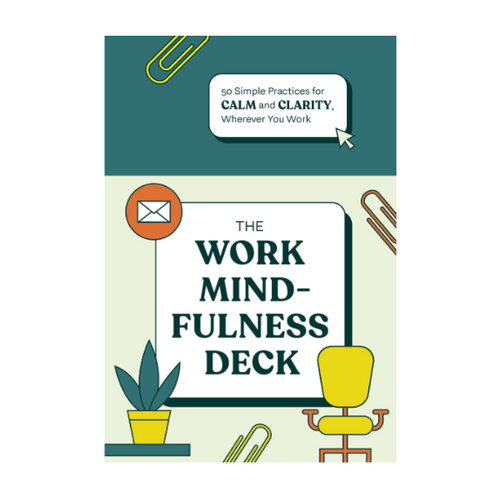 Cover of 'The Work Mindfulness Deck' with minimalistic design elements on a white background.