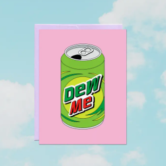 Greeting card with a Dew pop can design on a pink background