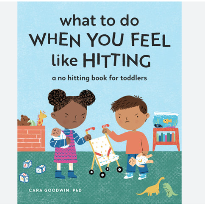 Book cover of 'What to Do When You Feel Like Hitting' with illustrations of two children and text.
