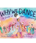Book cover of 'Why We Dance' with colorful illustration of people dancing.