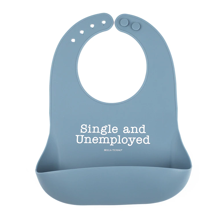 BELLA TUNNO - SINGLE AND UNEMPLOYED WONDER BIB