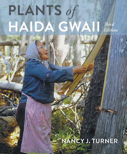 Plants Of Haida Gwaii Third Edition