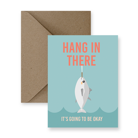 Hang In There Card