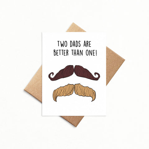 Pilar Prints - Card | Two Dads Are Better Than One!